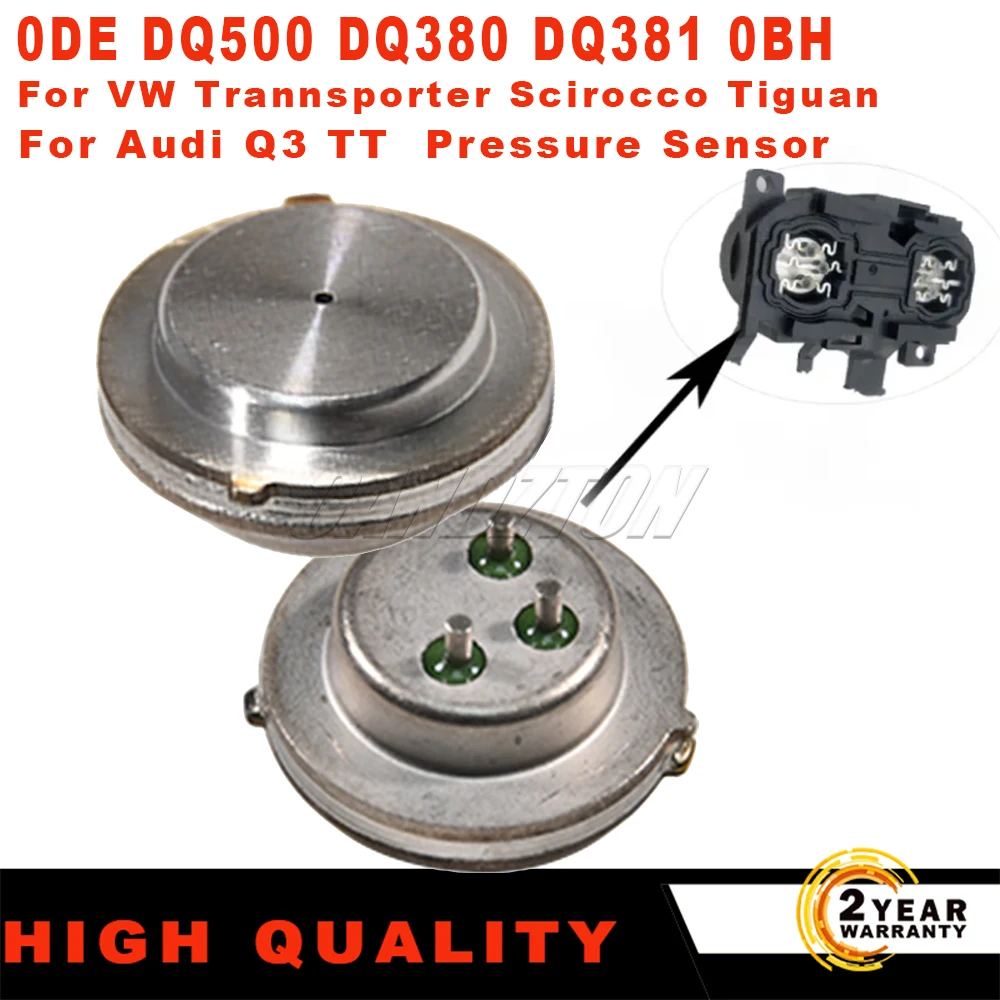 

0DE DQ500 DQ380 DQ381 Transmission New Pressure Sensor For Audi Q3 For VW Trannsporter Scir Q3 T P173500 P17360