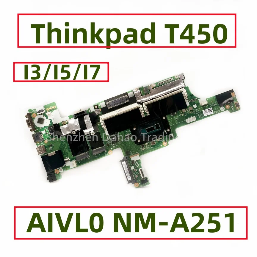 Aivl0 Nm-a251 Motherboard para Lenovo Thinkpad T450 com Núcleo I34030u I75600u Fru: 00hn501 00hn525