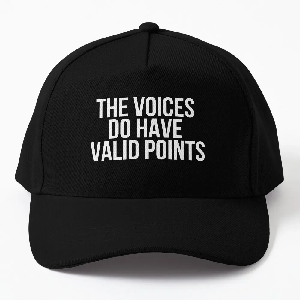 The Voices Do Have Valid Points Baseball Cap summer hats hard hat Big Size Hat Men'S Hats Women'S