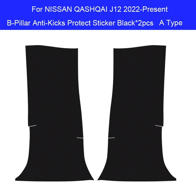 

For NISSAN QASHQAI J11 J12 2016-Present Car B-Pillar Door Anti-Kicks Protect Pad Trunk Anti-Dirty Scratch Resistant Accessories