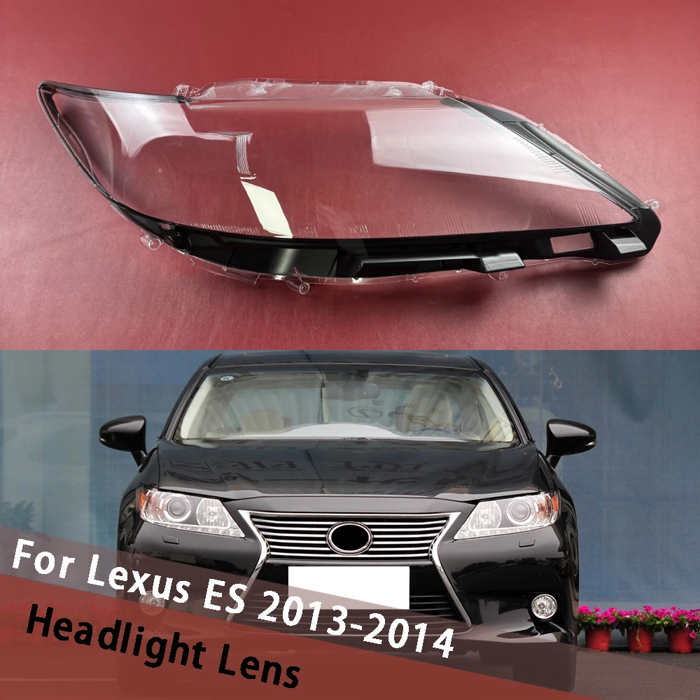 

For Lexus ES ES250 ES300 ES350 2013 2014 Headlight Cover Transparent Lampshade Headlamp Shell Plexiglass Replace Original Lens
