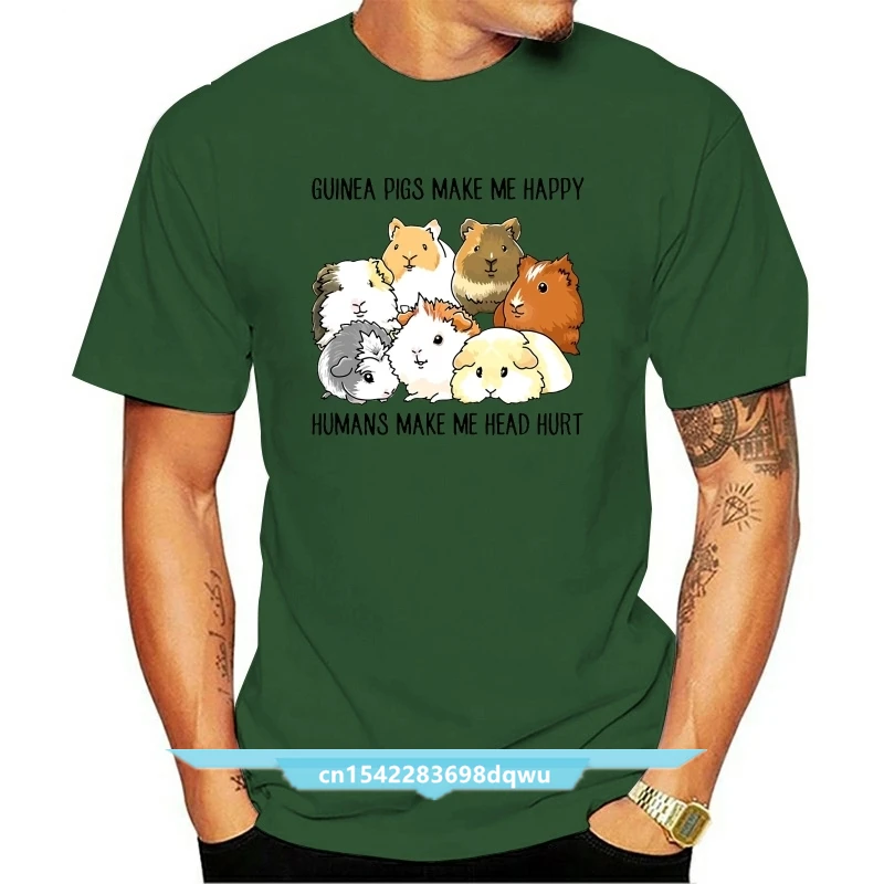 Guinea Pigs Make Me Happy Humans Make My Head Hurt Men T-Shirt S-3Xl Pure Cotton Tee Shirt