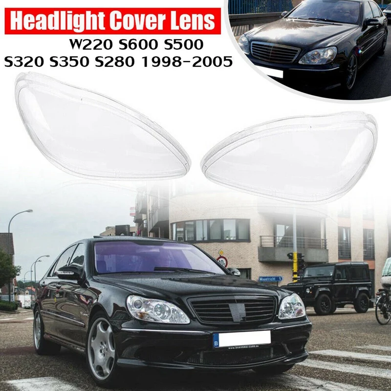 

2X Car Front Headlight Lens Cover Light Shell For Mercedes-Benz W220 S600 S500 S320 S350 S280 1998-2005