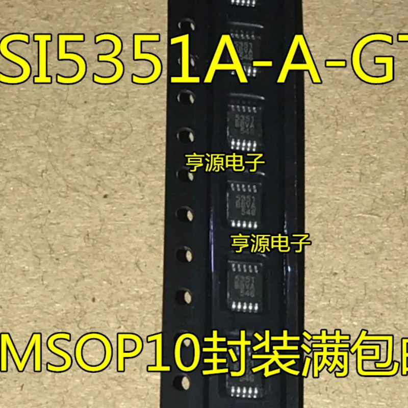 5pcs/lot New Original SI5351A-B-GTR SI5351A-A-GTR SI5351A SI5351 5351 MSOP10 HOT!