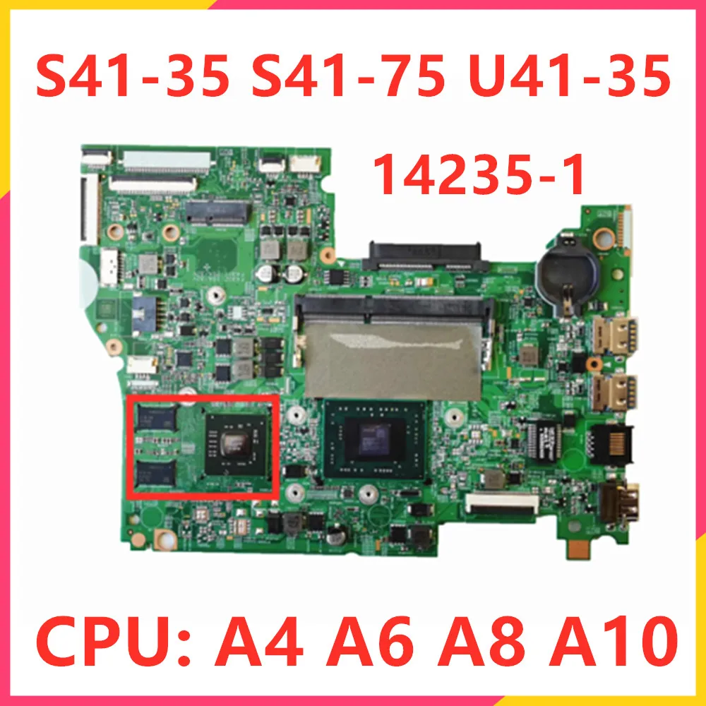 

14235-1 For lenovo S41-75 S41-35 U41-35 Laptop Motherboard With A4 A6 A8 CPU R5 M330 2G GPU LT415-AMD MB mainboard 5B20J79210