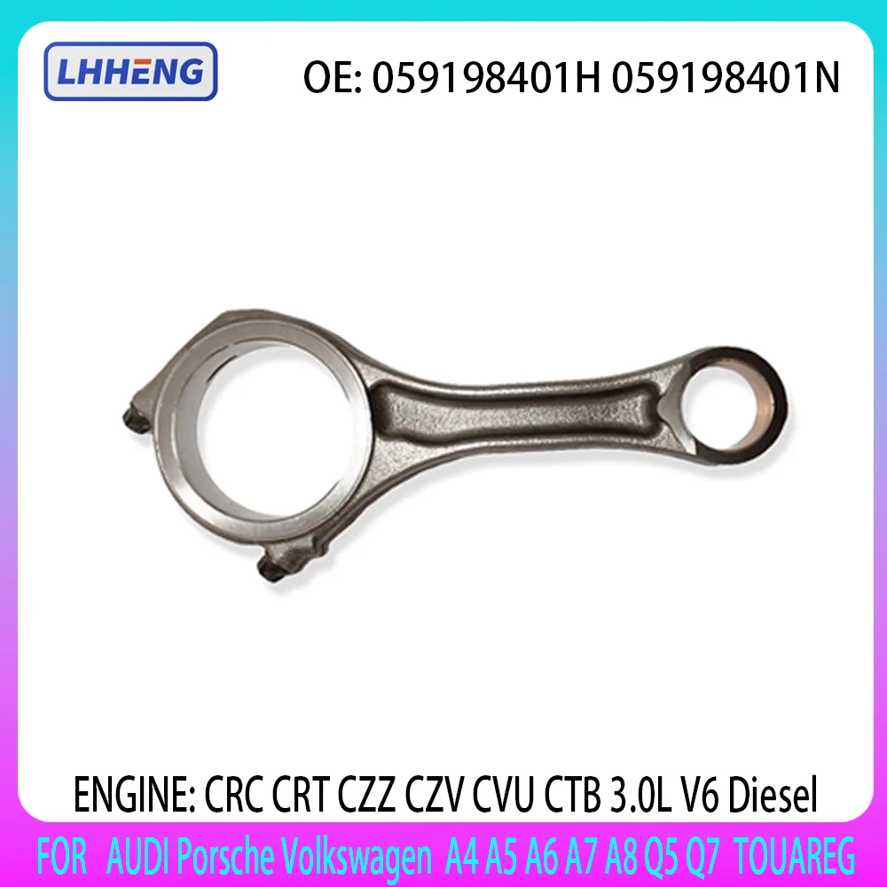 

1PCS Connecting Con Rod FOR AUDI Porsche Volkswagen A4 A5 A6 A7 A8 Q5 Q7 CAYENNE MACAN PANAMERA TOUAREG 3.0L V6 Diesel 2007-2024