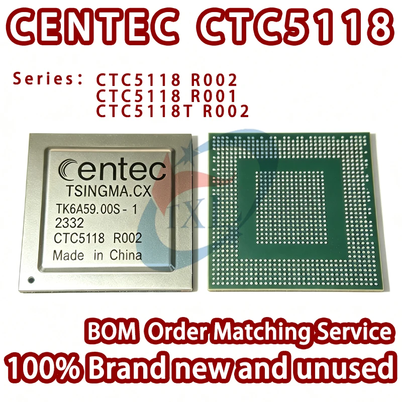 100% Brand New Import CENTEC CTC5118 CTC5118T R002 R001 TSINGMA.CX BGA Ethernet Switch Chip 180G I/O Bandwidth ARM Dual Core A53