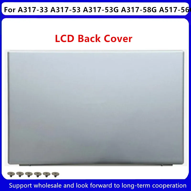 New Original For Acer A317-33 A317-53 A317-53G A317-58G A517-56G 17.3 inch LCD Back AP3A8000700 LCD Bezel AP39500040/AP3A8000910