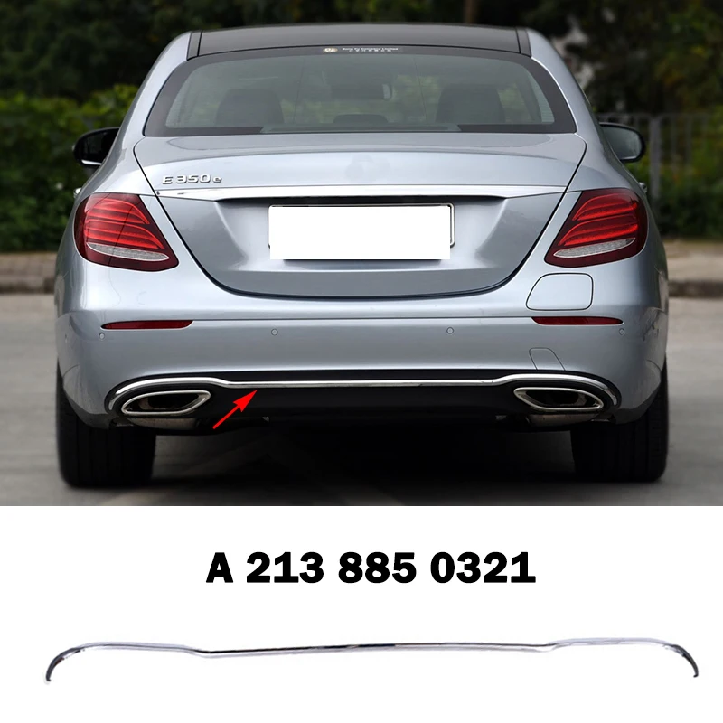 

For Mercedes Benz E Class W213 E200 E350e E220d A2138850321 Rear Bumper Chrome Plating Chromium Chromed Trim Spoiler Diffuser