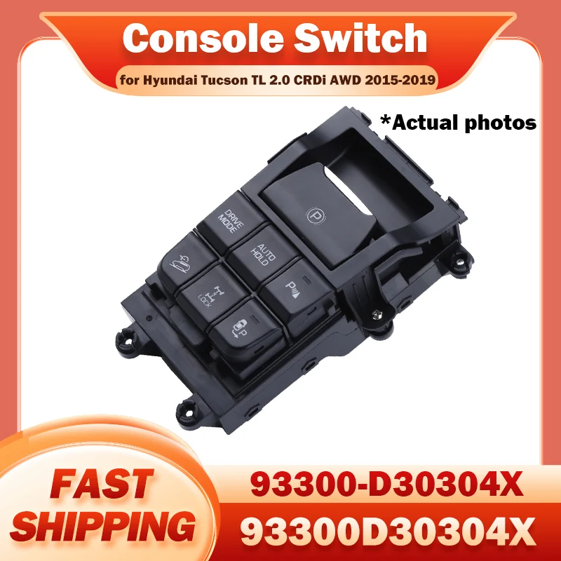 Image of Armaturenbrett Auto-Schalter Elektronischer Handbremsschalter Fahrzeugzubehör 93300-D30304X 93300D30304X für Hyundai Tucson TL 2.0 CRDi AWD 2015-2019
