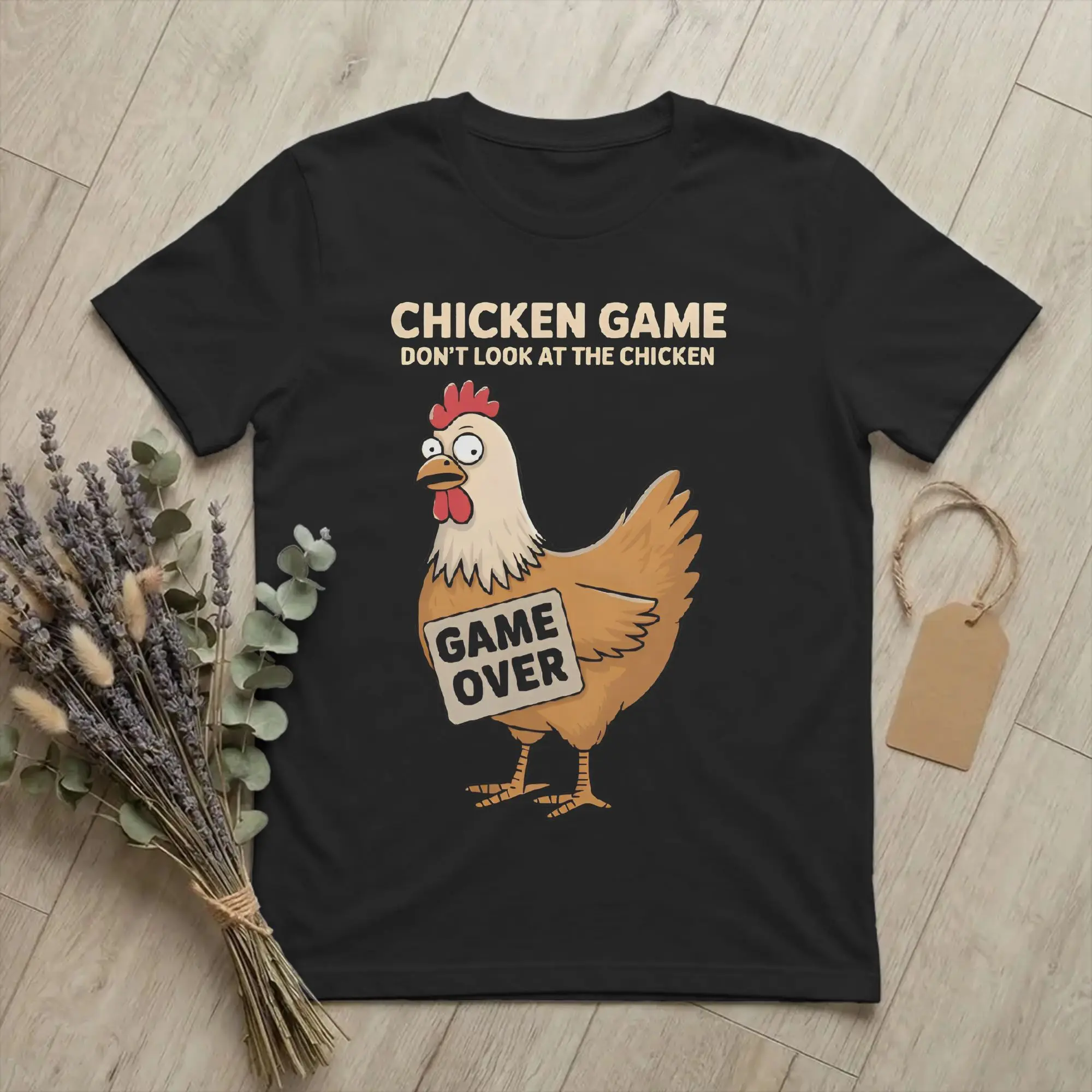 Chicken Game Dont Look At The Chicken  T Shirts  Pure Cotton Clothing Short Sleeve Round Collar Tee Shirt Gift Idea T-Shirts