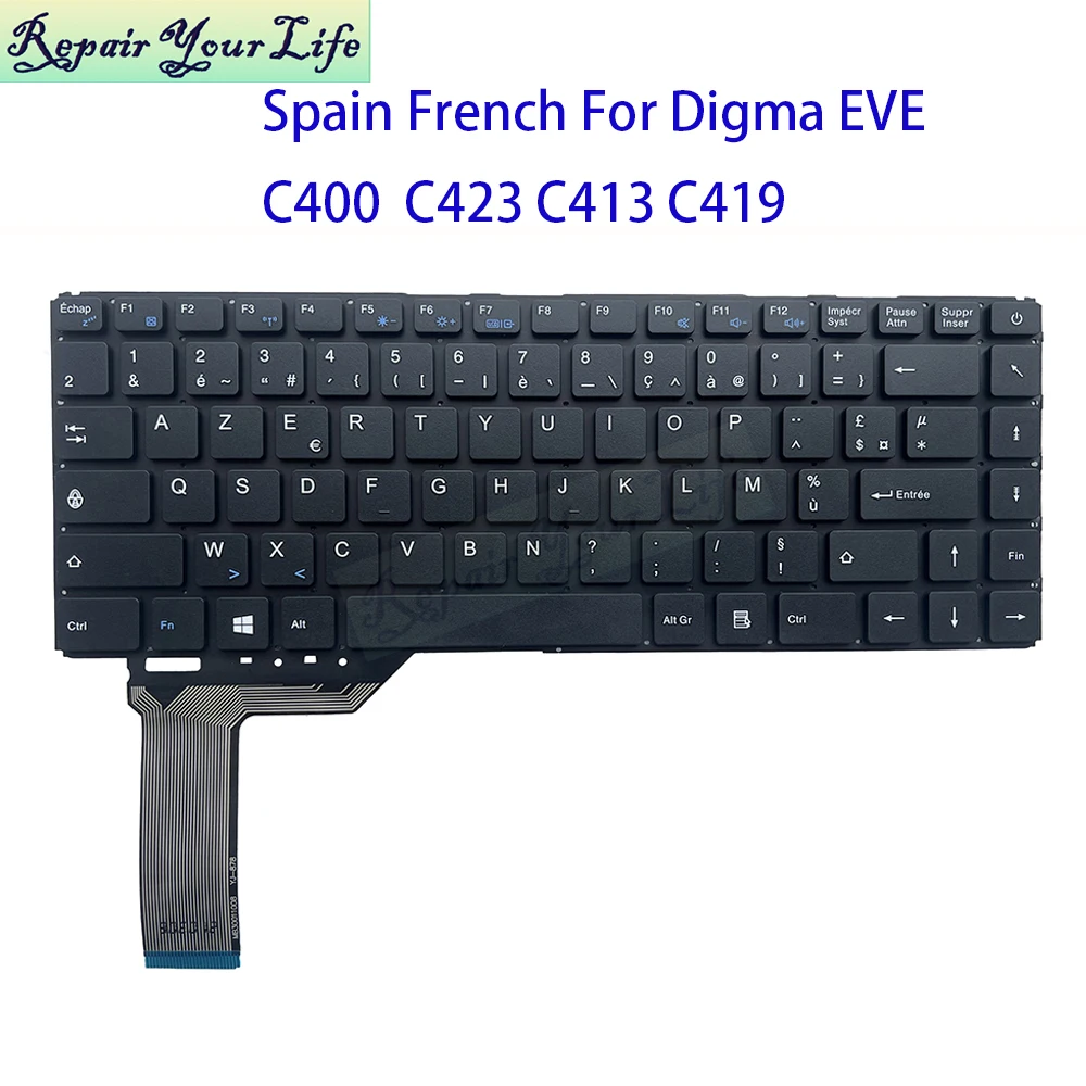 Spanish French AZERTY Keyboard For Digma EVE 15 C400 ES5041EW C423 ES5069EW C413 ES5059EW C419 ES5065EW SCDY-300-2-07 MB3008011
