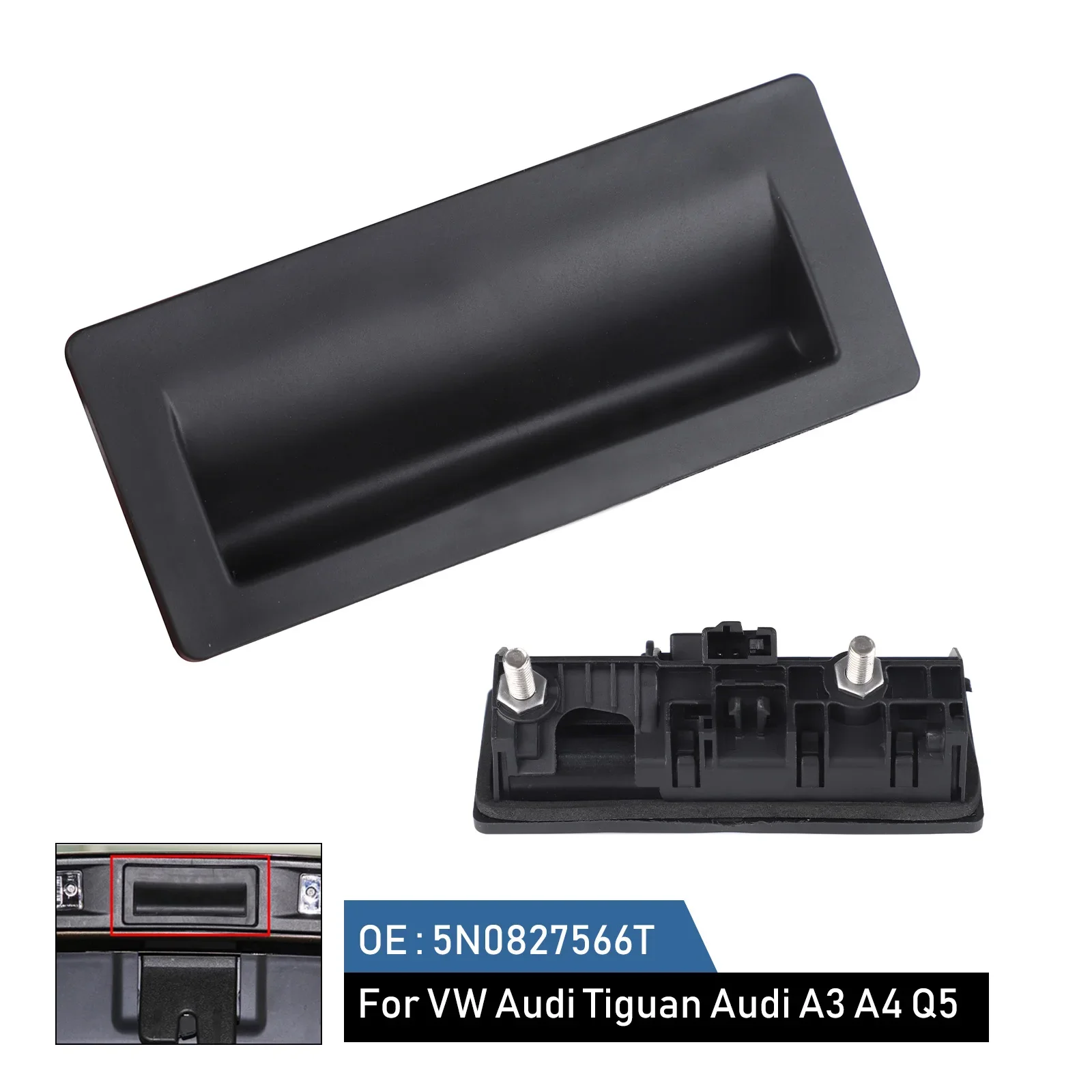 

5N0827566T New Tailgate Handle Switch - for VW Jetta/Caddy/Golf/Passat/Tiguan/Touareg & Audi A4/A5/A6/Skoda Yeti/SEAT Alhambra