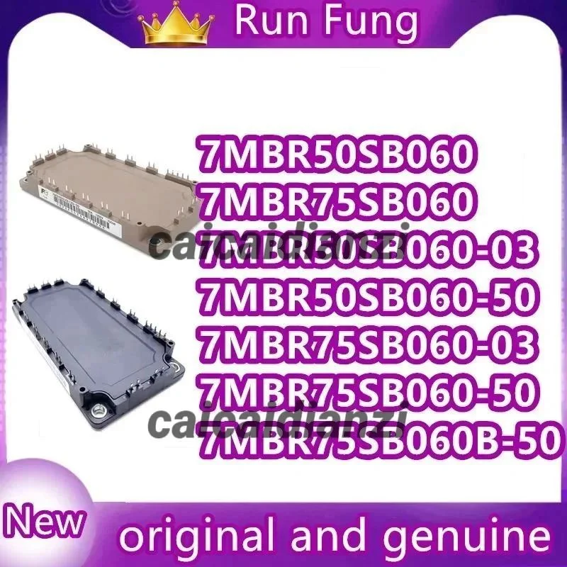 

7MBR50SB060-03 7MBR50SB060-50 7MBR50SB060 7MBR75SB060 7MBR75SB060-03 7MBR75SB060-50 7MBR75SB060B-50 MODULE in stock