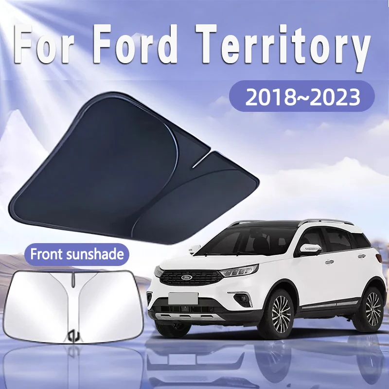 

For Ford Territory 2018~2023 Foldable Car Sun Visor Front Windshield Sunshade Heat Insulation Summer Cooling Auto Accessories
