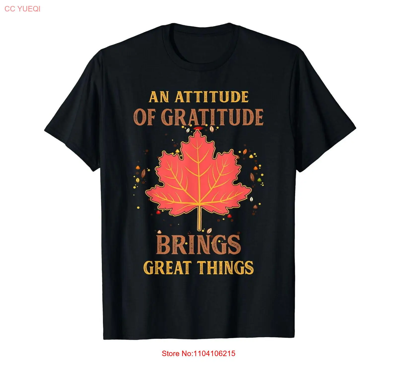 

OF GRATITUDE BRINGS GREAT THINGS Positive T-Shirt