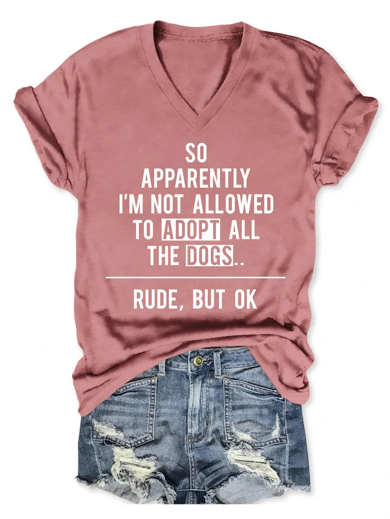 New summer simple women's cotton V-neck T-shirt SO APPARENTLY I'M NOT ALLOWED to print vintage round neck short sleeves