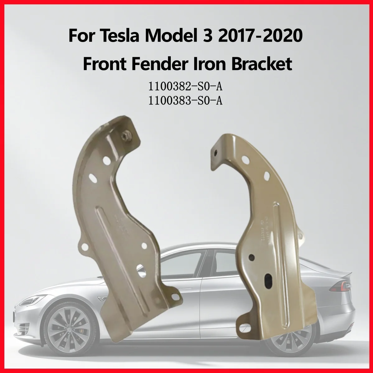 

1100382-S0-A 1100383-S0-A Front Fender Iron Bracket For Tesla Model 3 2017 2018 2019 2020 Left Right Side