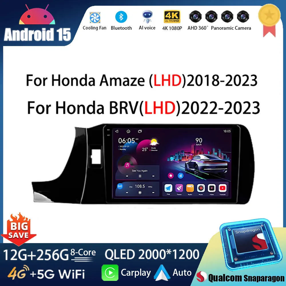 For Honda Amaze 2018 - 2023 BRV 2022 - 2023 Android 15 2K QLED Car Radio Carplay 4G+5GWIFI BT Multimedia Video Player Navigation