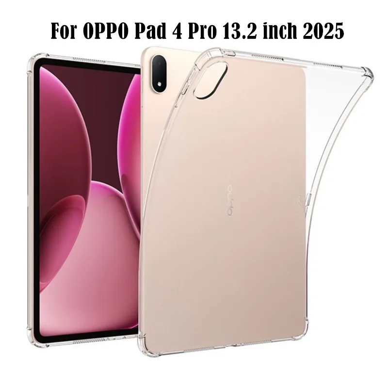 

For OPPO Pad 4 Pro 13.2 inch 2025 Tablet Case Thickened Soft Airbags Clear Cover Funda for OPPO Pad4 Pro 13.2" OPD2409 TPU shell
