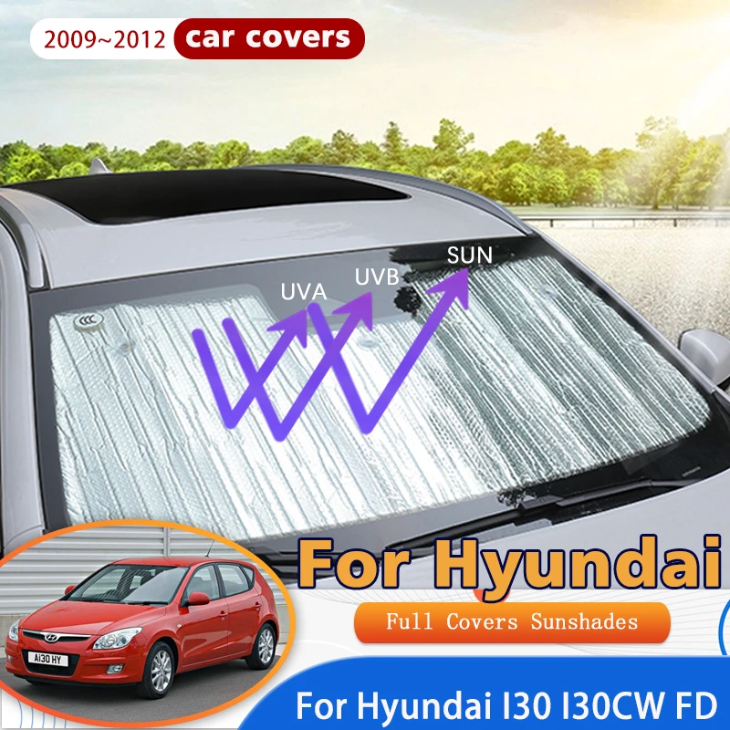 

Full Covers Sunshades For Hyundai I30 I30CW FD 2009 2010 2011 2012 Car Accessories Sun Protection Windshields Side Window Visor