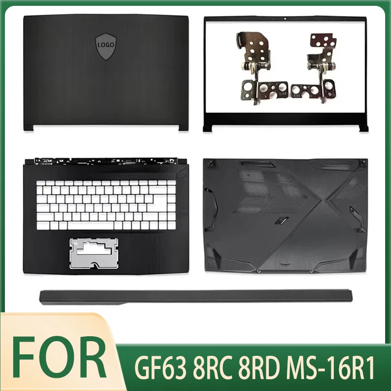 

New for GF63 8RC 8RD MS-16R1 Rear Lid TOP Case Laptop LCD Back Cover/Bezel/Palmrest Cover/Bottom Case/Hinges/Hinge Cover