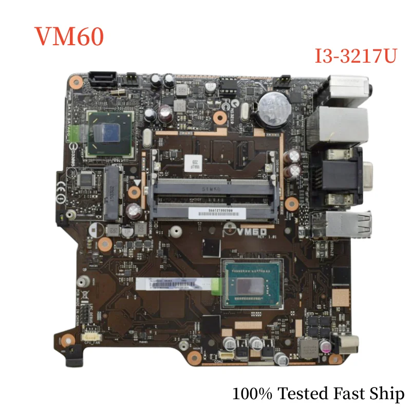 

VM60 For ASUS VivoPC VM60 Motherboard With I3-3217U DDR3 Mainboard 100% Tested Fast Ship