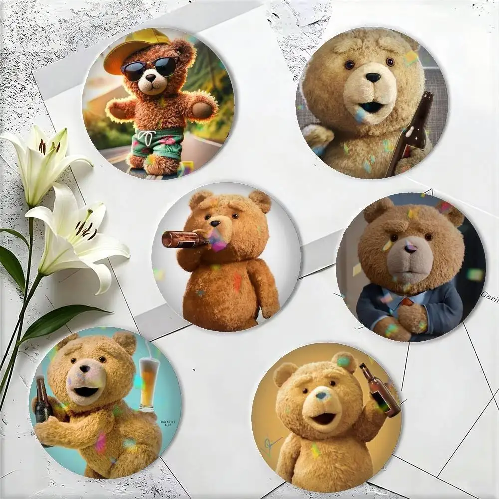 

Movie Cute Ted Bear-R 25 32 44 58 75mm Badges Personalized Round Brooches Pins Accessory Gift
