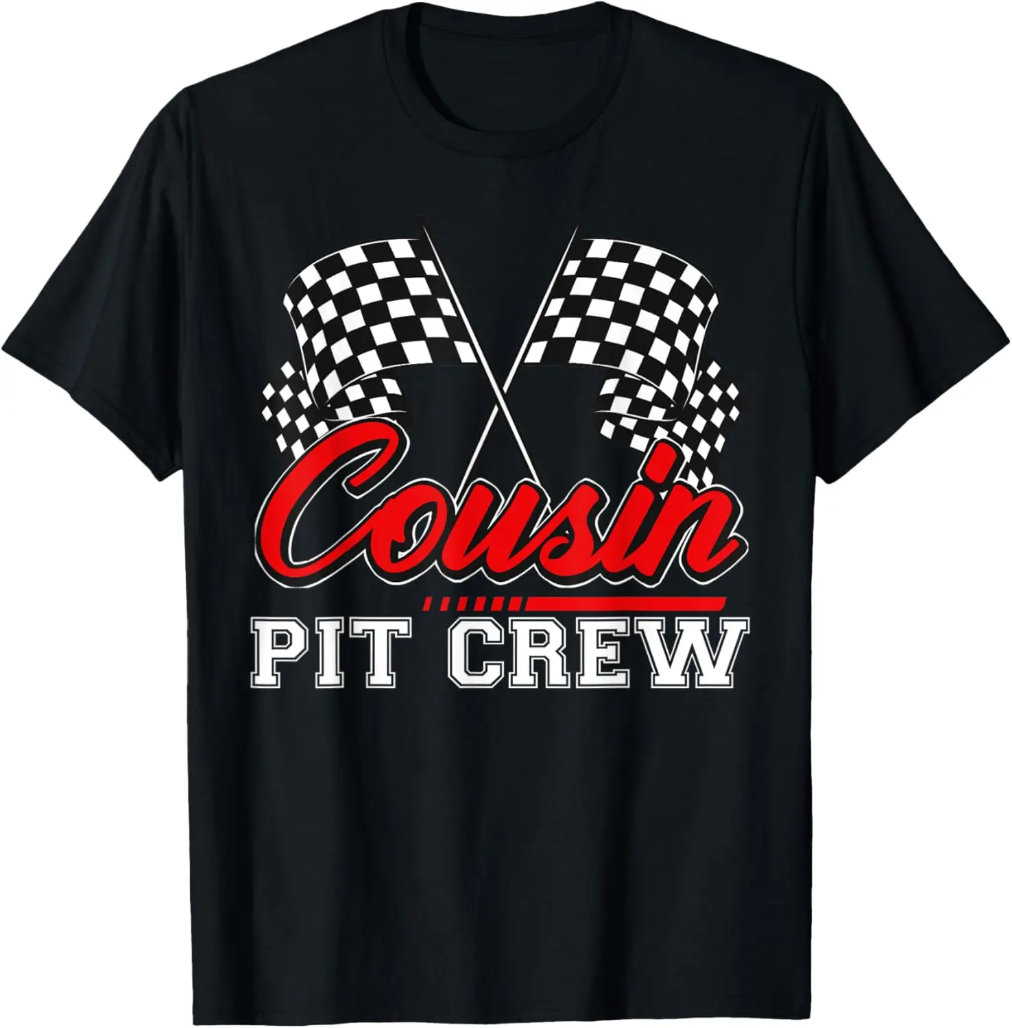 Cousin Pit Crew Funny Hosting Car Race Family Matching T-Shirt