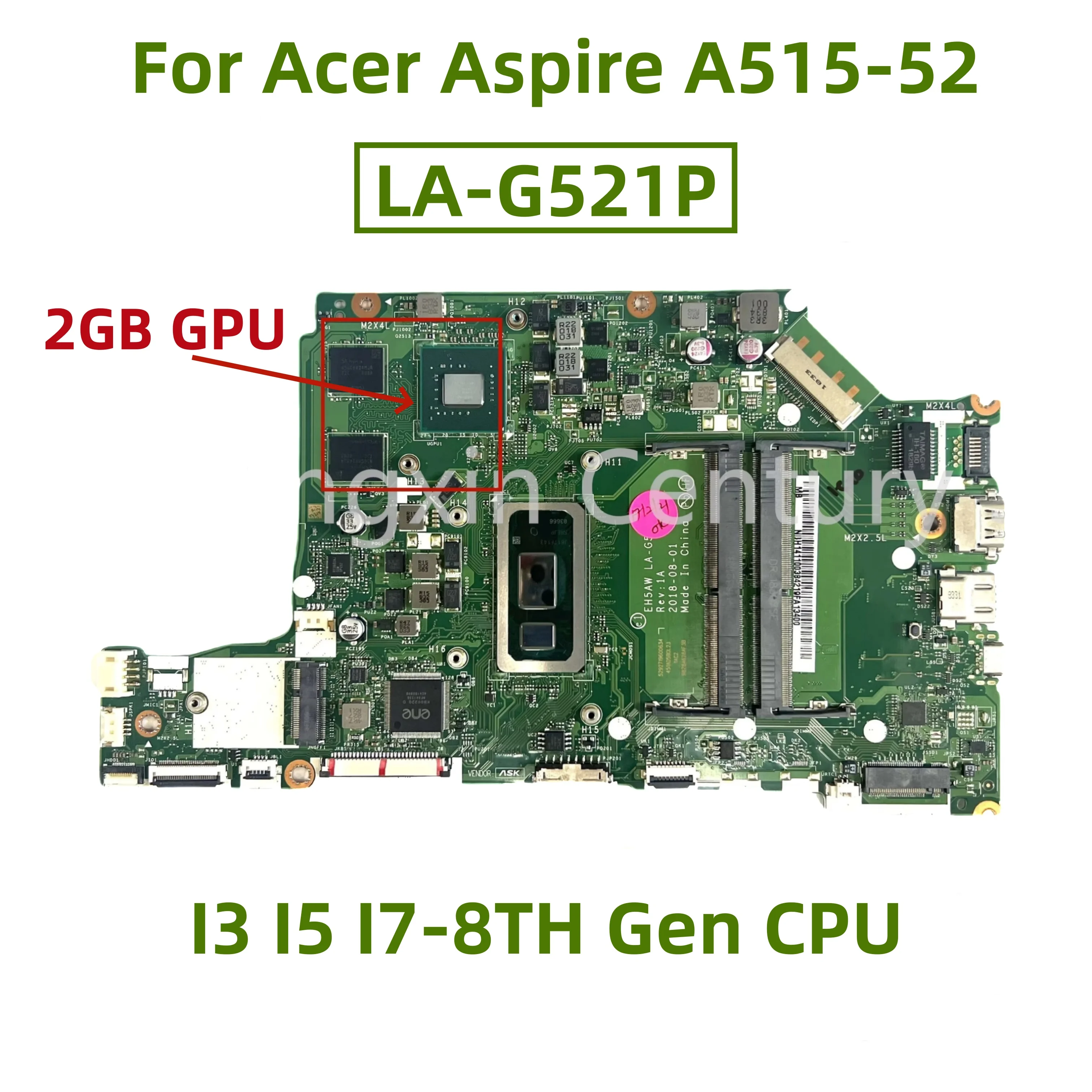 LA-G521P motherboard for Acer Aspire A515-52 laptop with I3 I5 I7-8TH Gen CPU 2GB GPU 100% test ok shipment