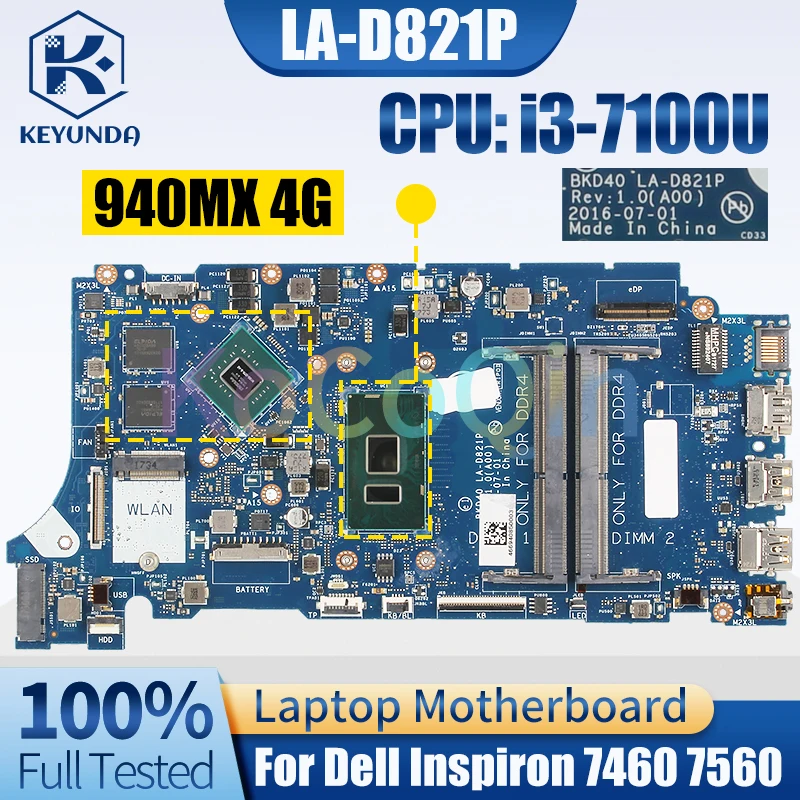 

LA-D821P For Dell Inspiron 7460 7560 Notebook Mainboard 02PTF1 i3-7100U N16S-GTR-S-A2 940MX 4G Laptop Motherboard Full Tested