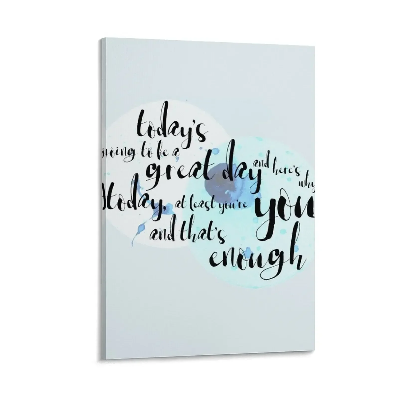 

today you're you and that's enough Canvas Painting home decor interior Decoration for bedroom fashion wall paintings