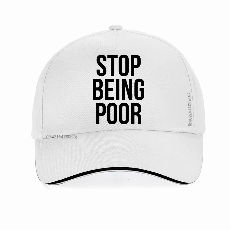 Novelty Awesome Stop Being Poor Christmas funny Dad hat print Graphic Cotton Streetwear pop men Adjustable Baseball Cap gorras