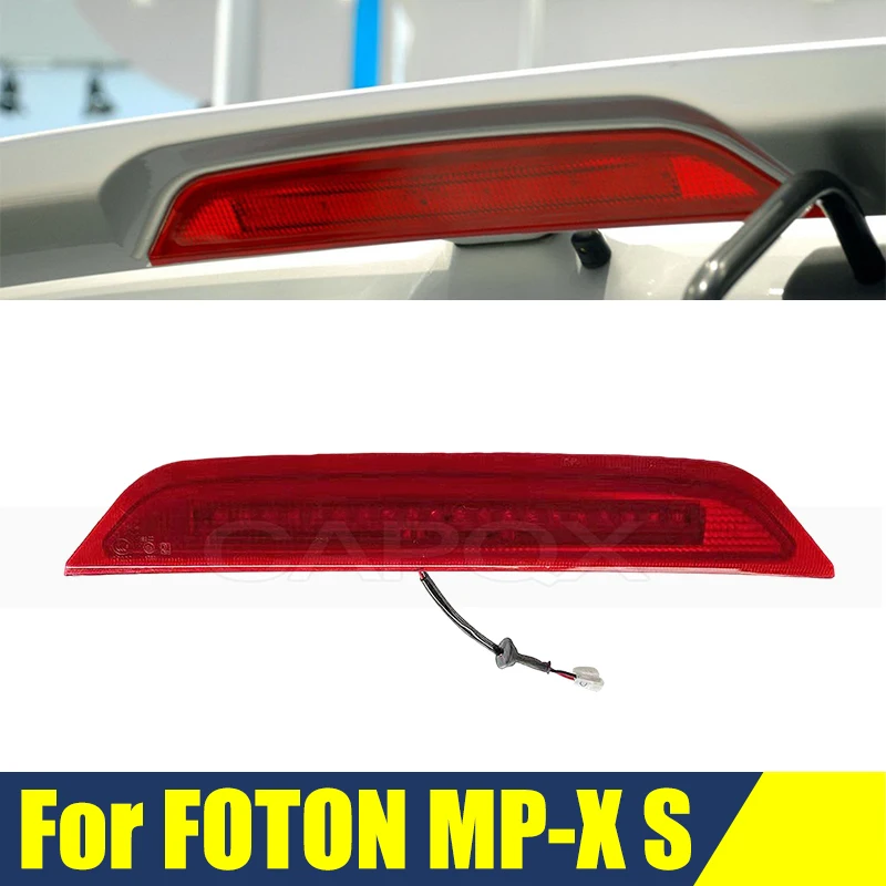 

High Mount Brake Light For FOTON MP-X‌ S Rear High Mounted Tail Stop Fog Lamp Stop Lamp 3rd Brake Light