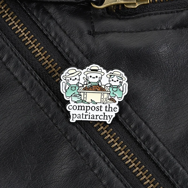 Compost The Patriarchy Enamel Pin Gardening Cats with Compost Bin Design Feminist Humor Style for Women and Cat Lovers