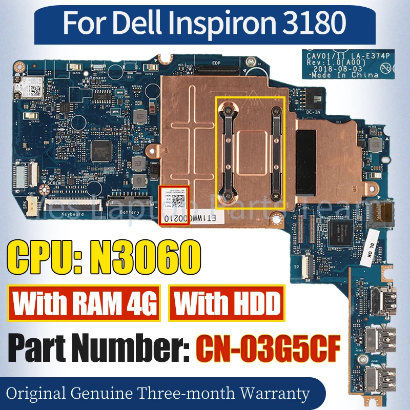 CAV01 LA-E374P For Dell Inspiron 3180 Laptop Mainboard CN-03G5CF SR2KN N3060 RAM 4G Notebook Motherboard 100％ Tested