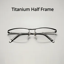Half Frame Pure Titanium Eyeglass Frame Black Business Glasses Men Myopia Glasses Anti Blue Light Optical Lenses Frames