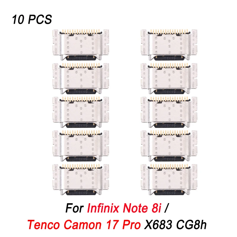 10 PCS Charging Port Connector For Infinix Note 8i/Tenco Camon 17 Pro X683 CG8h