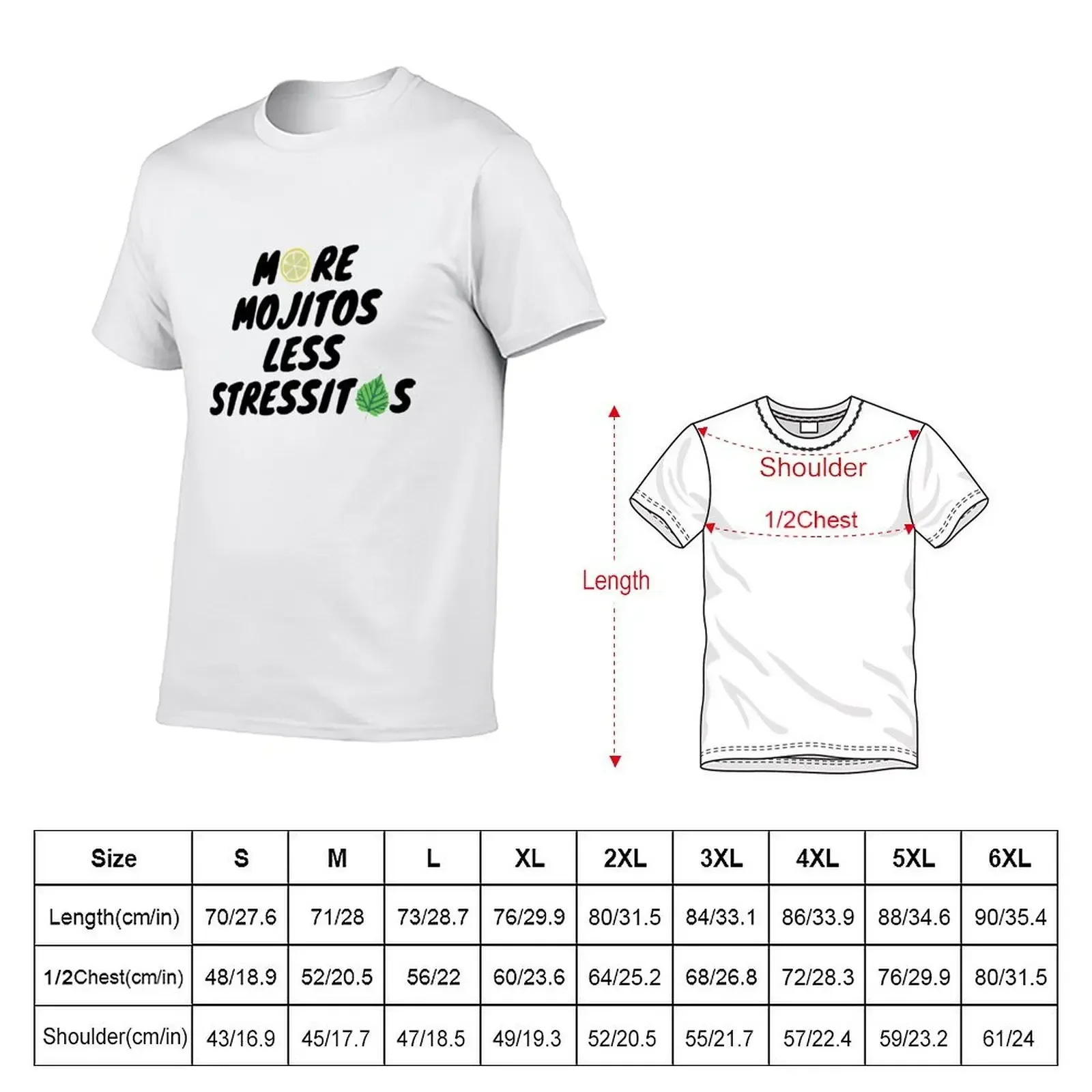 More Mojitos Less Stressitos T-Shirt customs design your own cute clothes quick-drying mens graphic t-shirts