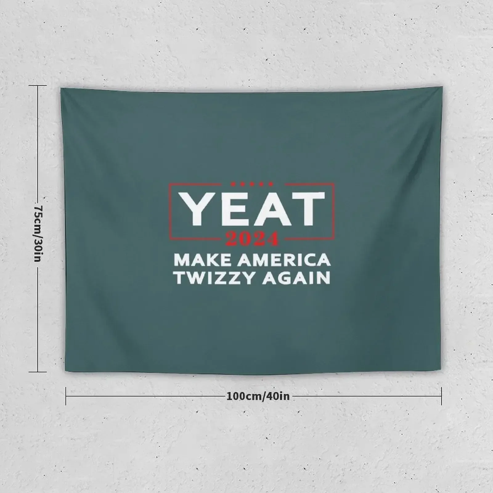 Yeat 2024 Make America Twizzy Again President Election Tapestry On The Wall Aesthetic Room Decoration Room Decorator Tapestry