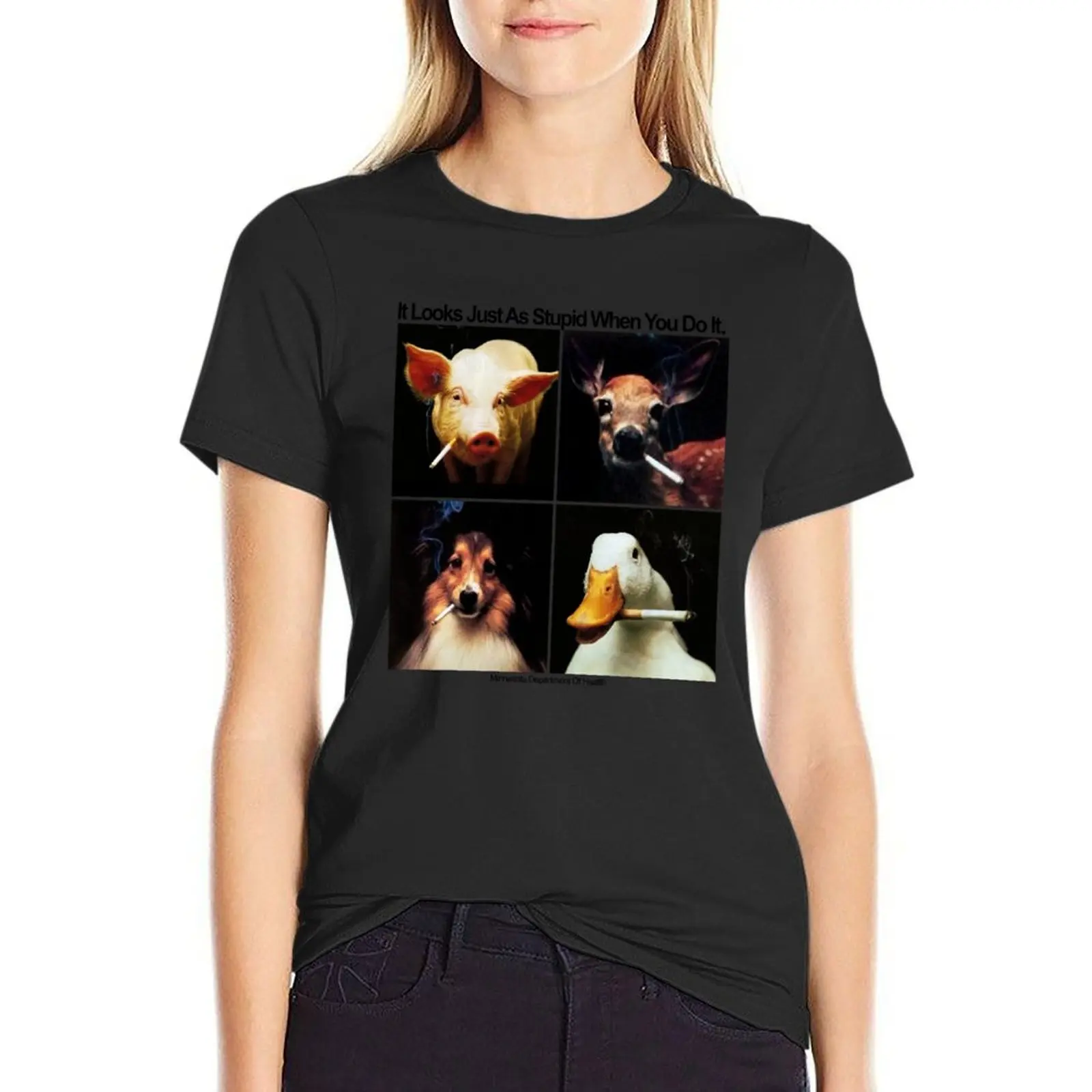 

It Looks Just As Stupid When You Do It T-Shirt cute tops anime clothes animal prinfor t shirt dress Women