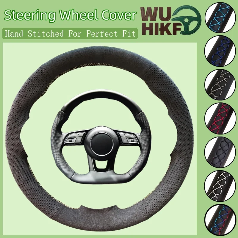 

Customized Car Steering Wheel Braid Cover Hand Sewing Soft Suede Leather For Audi A1 8X A3 8V S3 A4 B9 S4 A5 RS 3 4 5 SQ2 Q2
