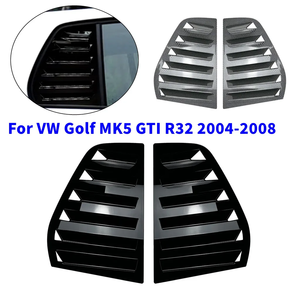 

2 шт. для VW Golf MK5 GTI R32 2004-2008 автомобильное заднее стекло, четверть жалюзи, крышка бокового вентиляционного отверстия, накладка, совок, аксессуары из АБС-пластика, детали