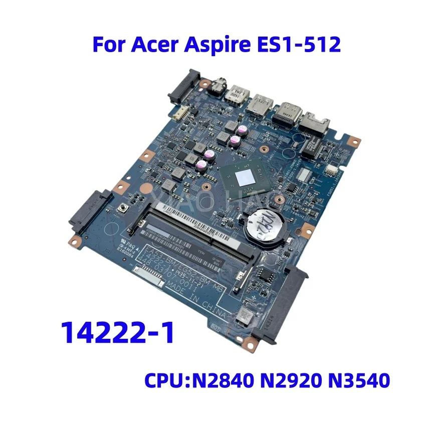 Placa base para ordenador portátil Acer Aspire ES1-512, 14222-1, con CPU N2840 N2920 N3540, EA53-BM, EG52-BM, NBMRW11002, NBMRW11001, NBMRW11004