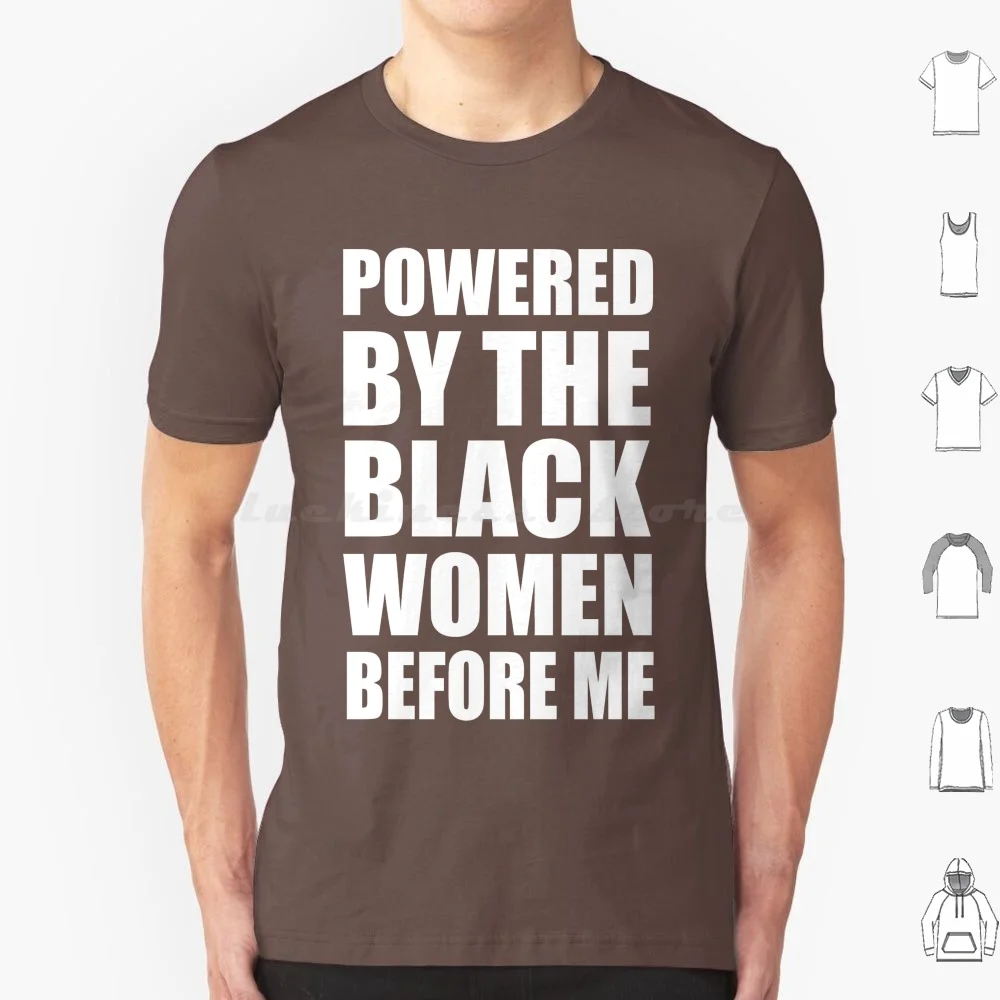 تي شيرت مدعوم من The Black Women Before Me Black History Month مقاس كبير 100% قطن #1