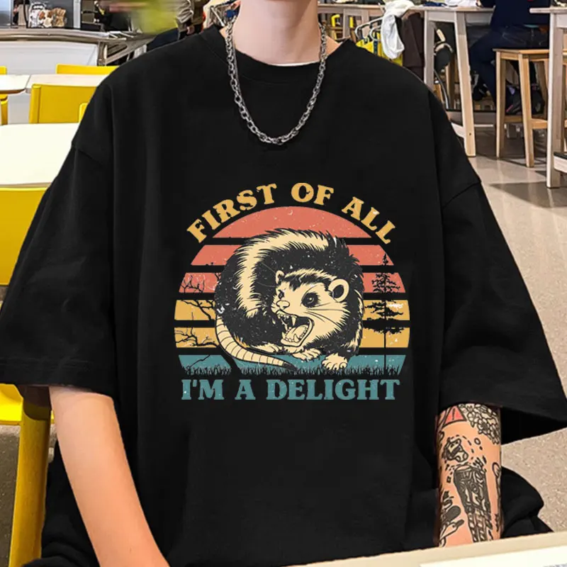 First of AllI'm A Delight Sarcastic Angry Opossum Lover Funny T Shirt Men Women's Fashion Oversized T-shirt Casual Cotton Tees