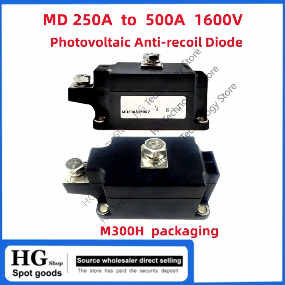 MD250A1600V Photovoltaic Anti-recoil Diode 300A 1600V Diode MD500A1600V MD300A-16 MD400A1600V 400A