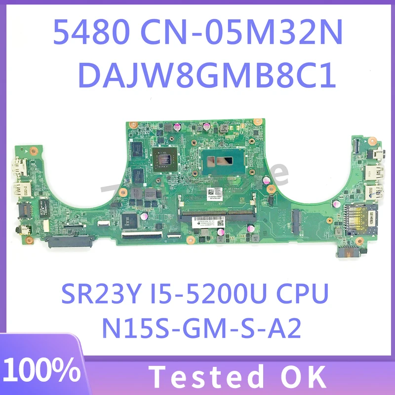 5M32N 05M32N CN-05M32N для материнской платы ноутбука DELL 5480 с процессором SR23Y I5-5200U