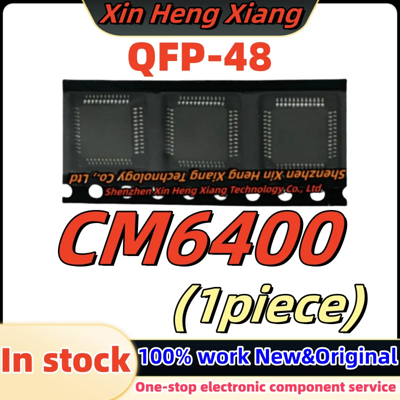 100% New 1PCS CM6400-GS CM6400 QFP-48