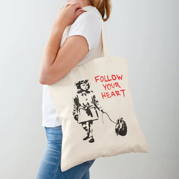 

Banksy Follow Your Heart Classic T-Shirt Tote Bag custom bags Cloth bags Custom bag canvas tote